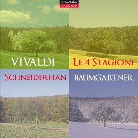 Cover VIVALDI Die Vier Jahreszeiten - Wolfgang Schneiderhan - Festival Strings Lucerne - RUDOLF BAUMGARTNER