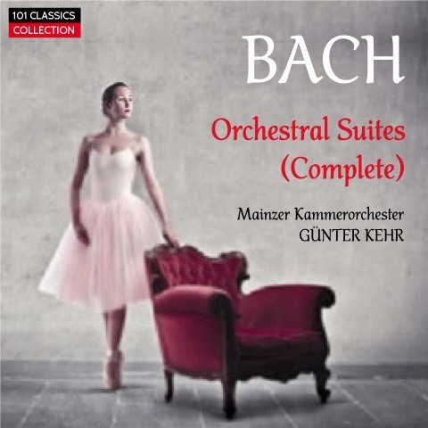 Cover BACH Orchester-Suiten Nr. 1 - 4 (Gesamtaufnahme) - Mainzer Kammerorchester - GÜNTER KEHR Cover BACH Orchester-Suiten Nr. 1 - 4 (Gesamtaufnahme) - Mainzer Kammerorchester - GÜNTER KEHR
