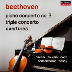 Cover BEETHOVEN Tripelkonzert  -  Schneiderhan Fournier Anda Fischer - FERENC FRICSAY + Bonus: Klavierkonzert Nr. 3, Ouvertüren