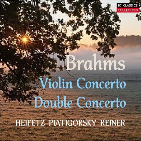 Cover BRAHMS Violinkonzert & Doppelkonzert - Jascha Heifetz Cover BRAHMS Violinkonzert & Doppelkonzert - Jascha Heifetz
