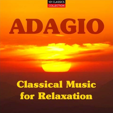 Albumcover für ADAGIO - Die schönste Klassik zum Entspannen und Genießen (20 Tracks, 150 min) Albumcover für ADAGIO - Die schönste Klassik zum Entspannen und Genießen (20 Tracks, 150 min)
