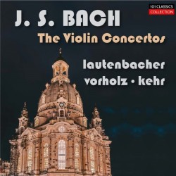 BACH Violinkonzerte BWV...