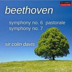 Cover BEETHOVEN  Sinfonie Nr. 6 "Pastorale" & Nr. 7 - London Symphony Orchestra & Royal Philharmonic Orchestra - SIR COLIN DAVIS