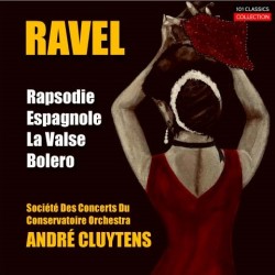 Cover RAVEL Rapsodie Espagnole - La Valse - Bolero - Société Des Concerts Du Conservatoire Orchestra, ANDRÉ CLUYTENS