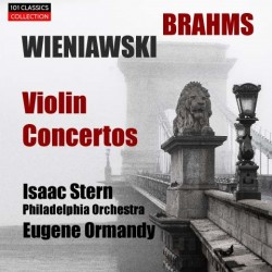 Cover BRAHMS & WIENIAWSKI Violinkonzerte - Isaac Stern - Philadelphia Orchestra - EUGENE ORMANDY