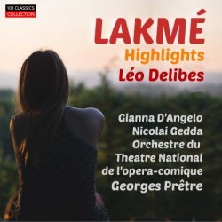 DELIBES Lakmé (Highlights)...