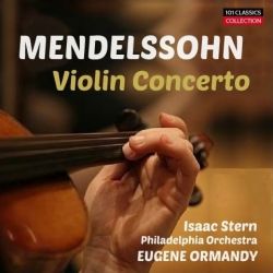 Cover MENDELSSOHN Violinkonzert in e-moll op. 64 - Isaac Stern - Philadelphia Orchestra - EUGENE ORMANDY
