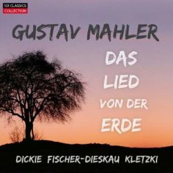 Cover MAHLER Das Lied von der Erde - Dietrich Fischer-Dieskau, Murray Dickie