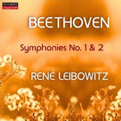 Cover BEETHOVEN  Sinfonie Nr. 1 & Nr. 2 - Royal Philharmonic Orchestra, RENÉ LEIBOWITZ