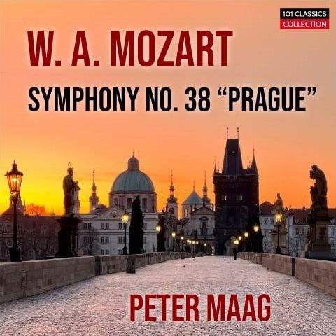 Cover MOZART Sinfonie Nr. 38 "Prager“ - London Symphony Orchestra, PETER MAAG Cover MOZART Sinfonie Nr. 38 "Prager“ - London Symphony Orchestra, PETER MAAG