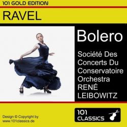 Cover RAVEL Bolero - Société Des Concerts Du Conservatoire Orchestra, RENÉ LEIBOWITZ