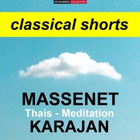 Cover zu MASSENET Meditation aus Thais - KARAJAN Cover zu MASSENET Meditation aus Thais - KARAJAN