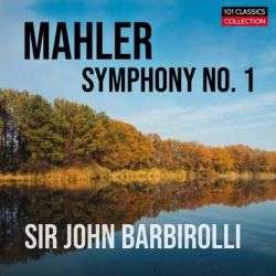 Cover MAHLER Sinfonie Nr. 1 - Hallé Orchestra, SIR JOHN BARBIROLLI