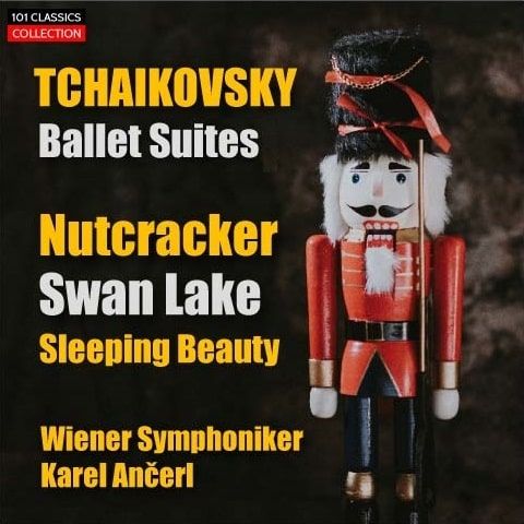 Cover TSCHAIKOWSKY Ballett-Suiten: Nußknacker - Schwanensee - Dornröschen - Wiener Symphoniker - KAREL ANCERL