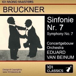 Cover BRUCKNER Sinfonie Nr. 7 in E-dur - Concertgebouw Orchestra - VAN BEINUM (Mono 1953)