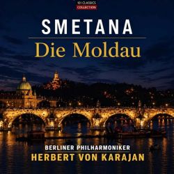 Albumcover für Smetana Die Moldau mit Berliner Philharmoniker - HERBERT VON KARAJAN