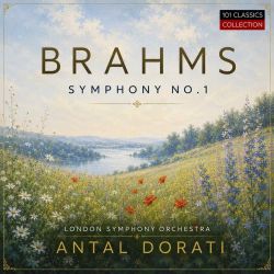 Cover BRAHMS  Sinfonie Nr. 1 in c-moll op. 68 - London Symphony Orchestra, ANTAL DORATI