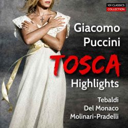 Cover PUCCINI Tosca (Highlights) -  Tebaldi - Del Monaco - FRANCESCO MOLINARI-PRADELLI