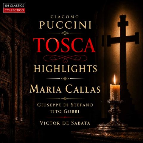 Cover PUCCINI Tosca (Highlights) - Maria Callas - Scala di Milano - VICTOR DE SABATA (Historische Aufnahme, 1953)