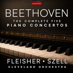 BEETHOVEN Klavierkonzerte (Gesamtaufnahme / Complete) - Leon Fleisher - Cleveland Orchestra - GEORGE SZELL