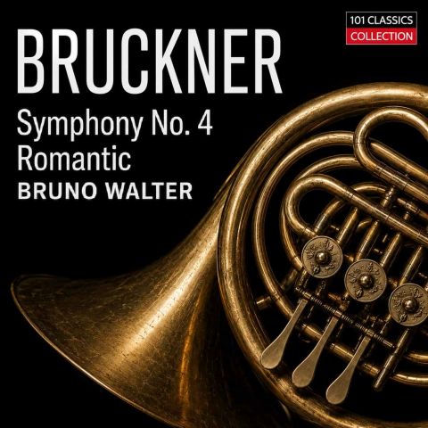 Cover BRUCKNER Sinfonie Nr. 4 "Romantische" - Columbia Symphony Orchestra - BRUNO WALTER
