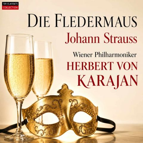 Cover STRAUSS, JOHANN II  Die Fledermaus (Gesamtaufnahme) - Hilde Gueden - Wiener Philharmoniker - HERBERT VON KARAJAN