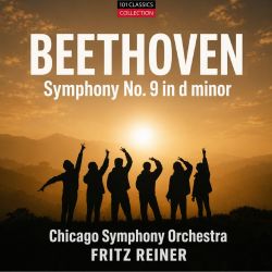 Albumcover BEETHOVEN  Sinfonie Nr. 9 in d-moll op. 125 - Chicago Symphony Orchestra & Chorus, REINER