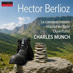 Cover BERLIOZ Harold en Italie, Le carnaval romain & Overtures - Boston Symphony Orchestra - CHARLES MUNCH