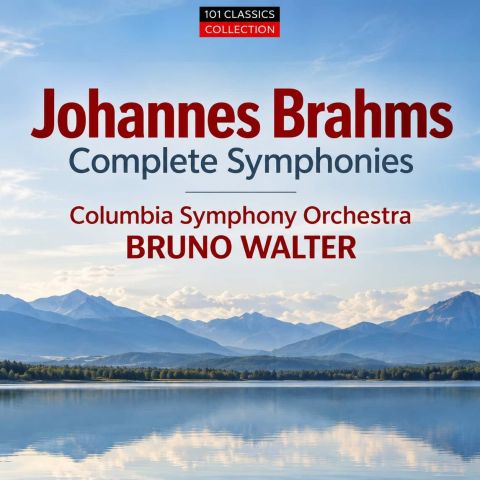 Cover BRAHMS  Die Sinfonien (Gesamtaufnahme) - Columbia Symphony Orchestra - BRUNO WALTER