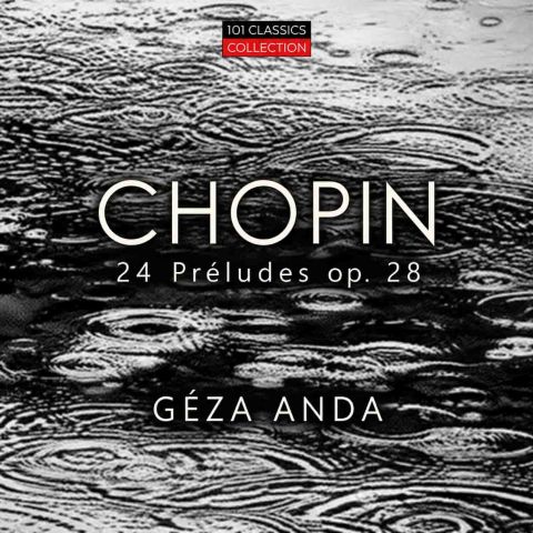 Cover CHOPIN 24 Préludes op. 28 - GÉZA ANDA