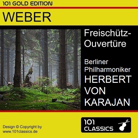 Cover WEBER Freischütz-Ouvertüre - Berliner Philharmoniker - HERBERT VON KARAJAN